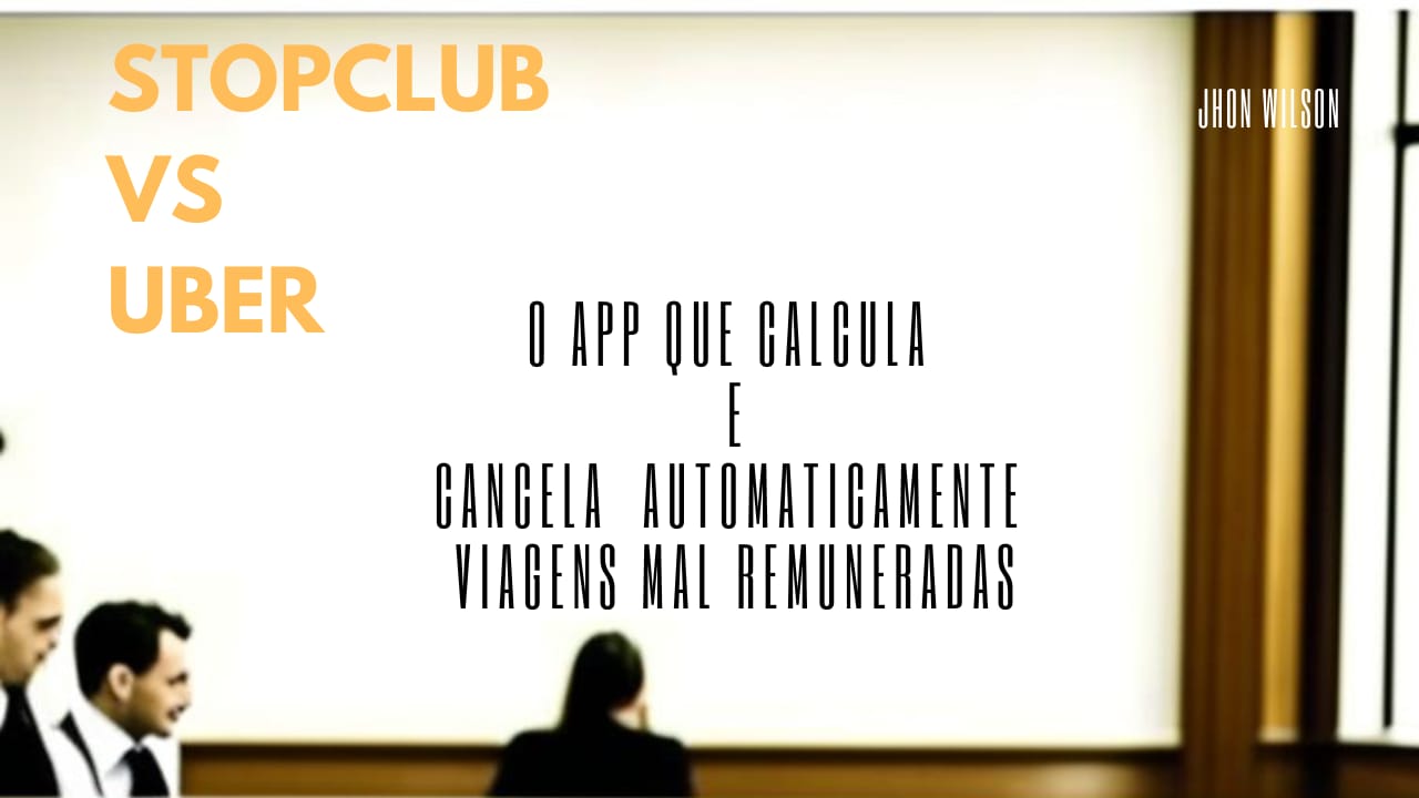 Briga jurídica entre Uber e Stopclub