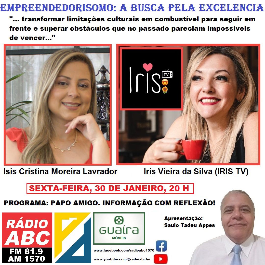 Papo-Amigo com Iris Vieira e Isis Moreira Lavrador, na rádio ABC